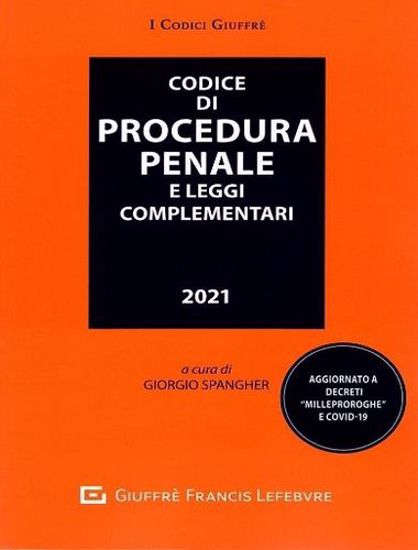Immagine di Codice di Procedura Penale e leggi complementarI 2021
