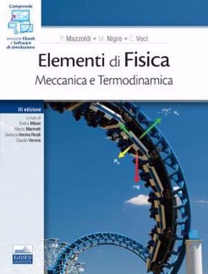 Immagine di Elementi di fisica vol.1
Meccanica e termodinamica