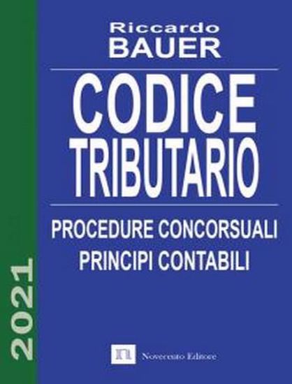 Immagine di Codice tributario. Procedure concorsuali. Principi contabili