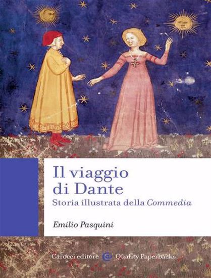 Immagine di Il viaggio di Dante. Storia illustrata della «Commedia»