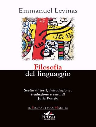 Immagine di Filosofia del linguaggio. Scelta di testi, introduzione, traduzione e cura di Julia Ponzio