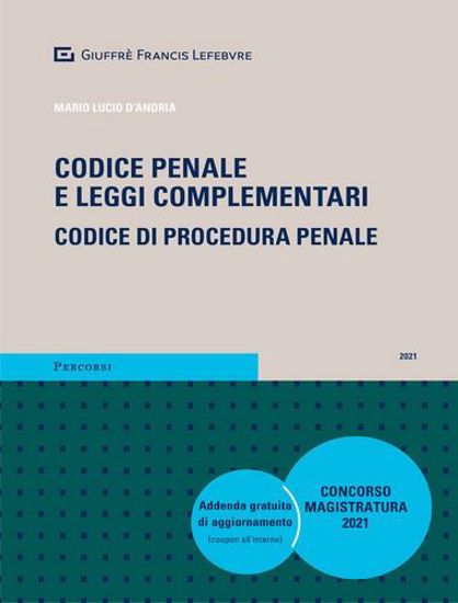 Immagine di Codice penale e leggi complementari. Codice di procedura penale