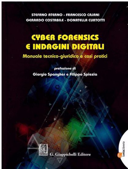 Immagine di Cyber Forensics e indagini digitali
Manuale tecnico-giuridico e casi pratici