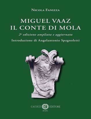 Immagine di Miguel Vaaz Il Conte di Mola - 2^ edizione