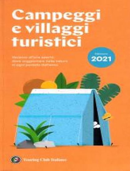 Immagine di Campeggi e villaggi turistici 2021