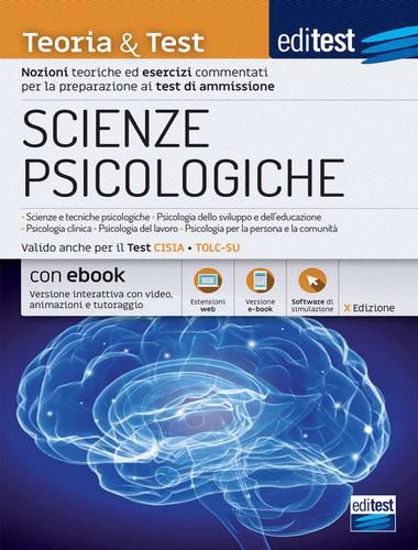 Immagine di EdiTEST. Scienze psicologiche 2021: manuale di teoria e test. Valido anche per il Tolc-Su. Con ebook. Con software di simulazione