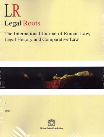 Immagine di LR. Legal roots. The international journal of roman law, legal history and comparative law. 9/2020