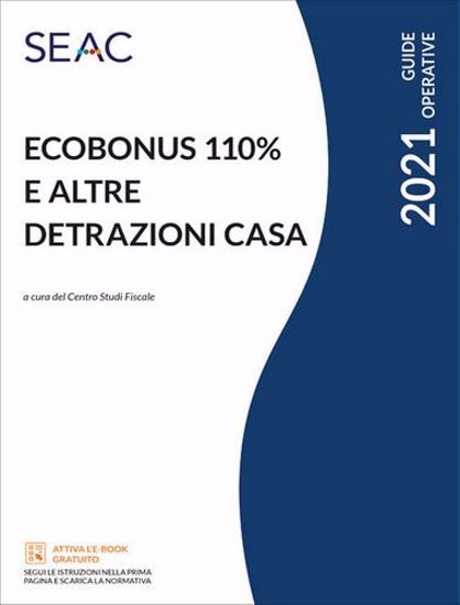 Immagine di Ecobonus 110% e altre detrazioni casa 2021