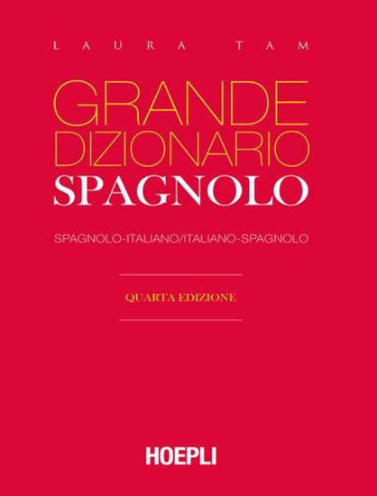 Immagine di Grande Dizionario Spagnolo
Spagnolo-Italiano / Italiano-Spagnolo
