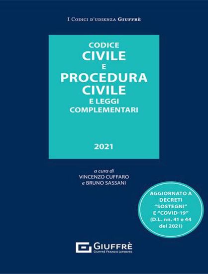 Immagine di Codice civile e procedura civile e leggi complementari 2021