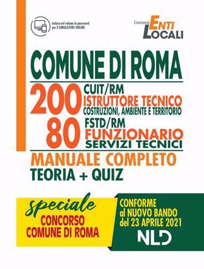 Immagine di Concorso 1512 Comune di Roma. 200 posti CUIT/RM istruttore tecnico costruzioni, ambiente, territorio 80 posti FSTD/RM funzionario servizi tecnici. Manuale completo.