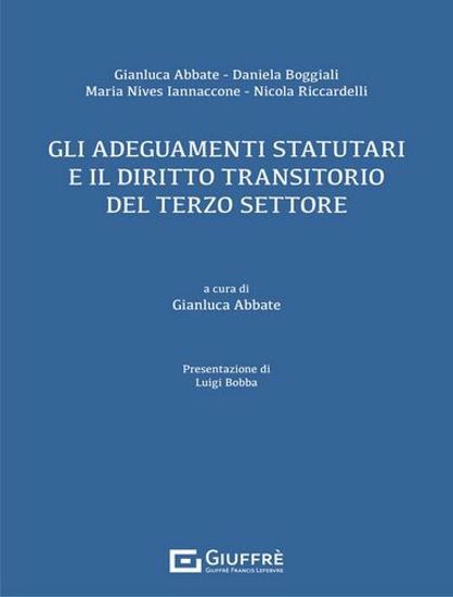 Immagine di Gli adeguamenti statutari e il diritto transitorio del terzo settore