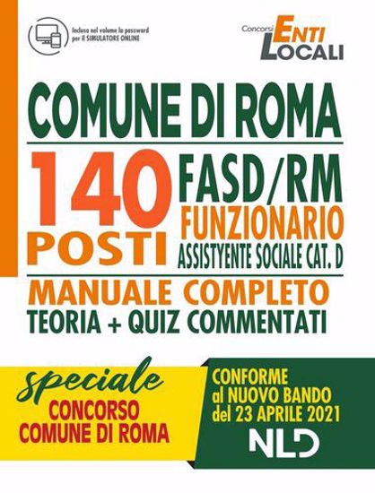 Immagine di Comune di Roma:140 Posti Funzionario Assistente Sociale cat. D - Manuale completo teoria + Quiz
