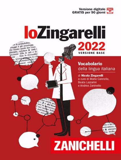 Immagine di Lo Zingarelli 2022. Vocabolario della lingua italiana. Versione base. Con Contenuto digitale (fornito elettronicamente)