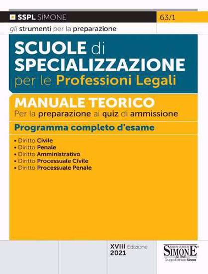 Immagine di Scuole di specializzazione per le professioni legali. Manuale teorico per la preparazione ai quiz di ammissione. Programma completo d'esame