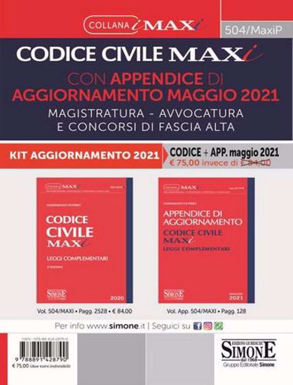 Immagine di Codice civile maxi con appendice di aggiornamento maggio 2021. Magistratura, avvocatura e concorsi di fascia alta