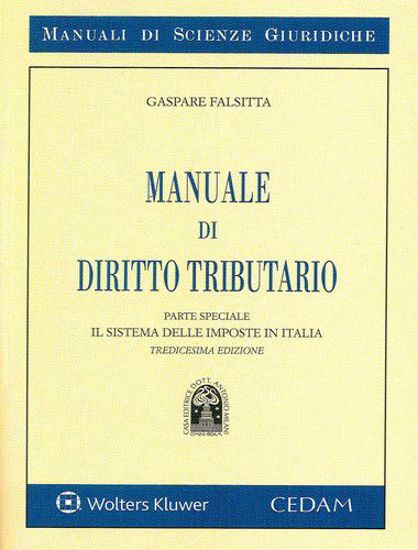 Immagine di Manuale di diritto tributario - Parte speciale: Il sistema delle imposte in Italia