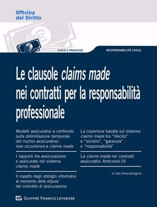 Immagine di Le clausole claims made nei contratti per la responsabilità professionale