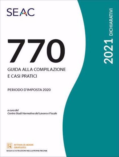 Immagine di IL MOD. 770/2021 - Guida alla compilazione e casi pratici