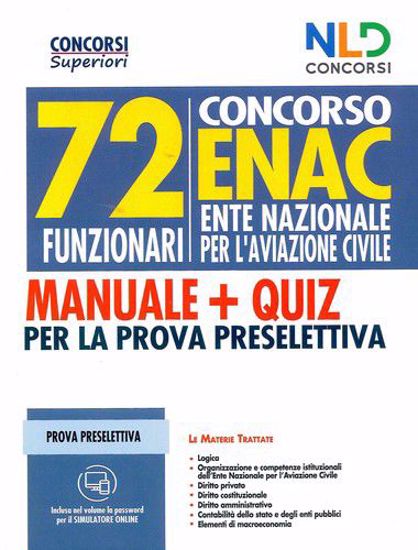 Immagine di MANUALE COMPLETO PER 72 FUNZIONARI ENAC: Manuale per la prova preselettiva e scritta