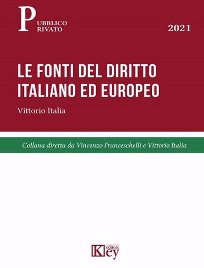 Immagine di Le fonti del diritto italiano ed europeo