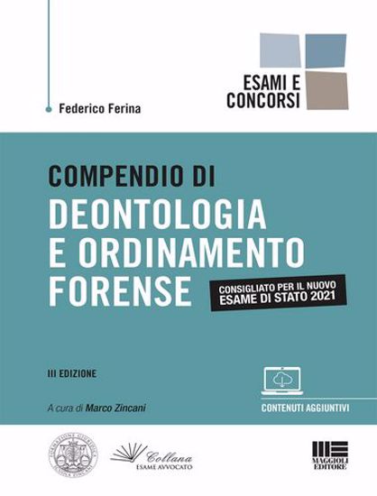 Immagine di Compendio di deontologia e ordinamento forense. Con espansione online