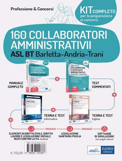 Immagine di Kit concorso 160 Collaboratori amministrativi ASL BT Barletta-Andria-Trani
Manuale, test commentati, inglese e informatica con modulistica, simulatore e legislazione