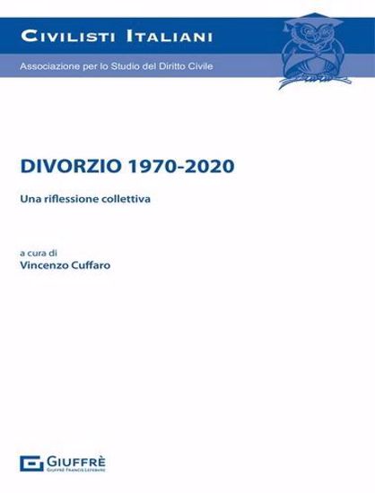 Immagine di Divorzio 1970-2020. Una riflessione collettiva