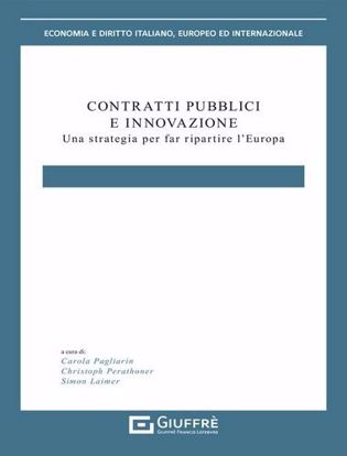 Immagine di Contratti pubblici e innovazione. Una strategia per far ripartire l'Europa