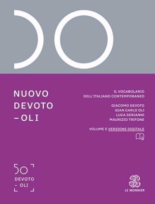 Immagine di Nuovo Devoto-Oli. Il vocabolario dell'italiano contemporaneo 2022. Con App scaricabile su smartphone e tablet