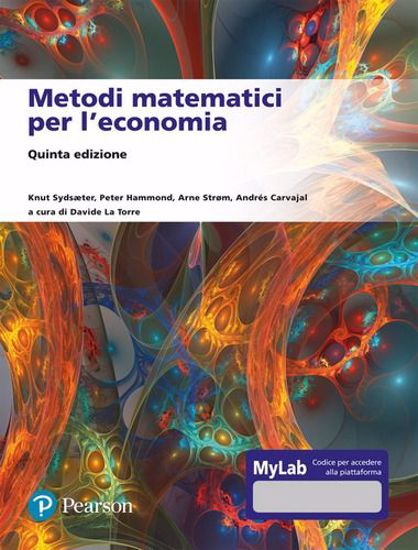 Immagine di Metodi matematici per l'economia. Ediz. Mylab