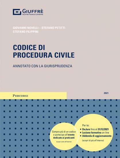 Immagine di Codice di procedura civile 2021. Annotato con la giurisprudenza. Con Contenuto digitale per download e accesso on line