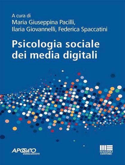Immagine di Psicologia sociale dei media digitali