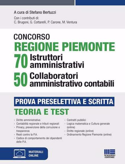 Immagine di Concorso Regione Piemonte 70 istruttori amministrativi 50 collaboratori amministrativo contabili. Prova preselettiva e scritta. Con espansione online
