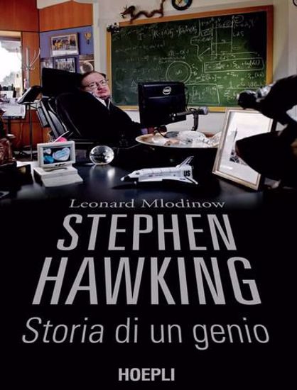Immagine di Stephen Hawking. Storia di un genio