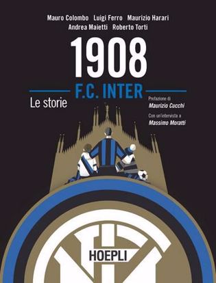Immagine di 1908 F.C. Inter. Le storie