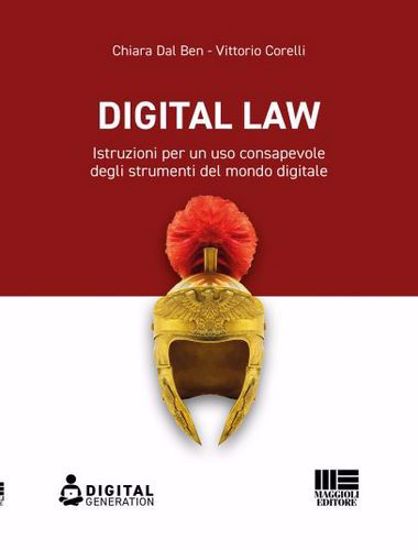 Immagine di Digital Law. Istruzioni per un uso consapevole degli strumenti del mondo digitale