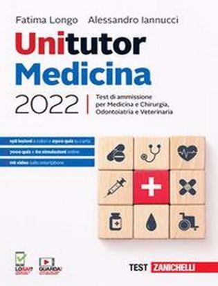 Immagine di Unitutor Medicina 2022. Test di ammissione per Medicina e chirurgia, Odontoiatria, Veterinaria. Con e-book