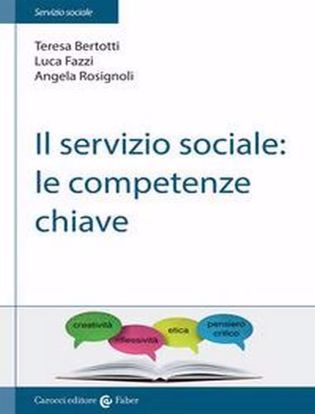 Immagine di Il servizio sociale: le competenze chiave