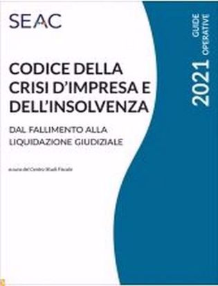 Immagine di Codice della crisi di impresa e dell'insolvenza 2021