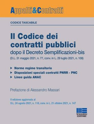 Immagine di Il codice dei contratti pubblici dopo il Decreto Semplificazioni-bis (D.L. 31 maggio 2021, n. 77, conv. in L. 29 luglio 2021, n. 108). Formato tascabile