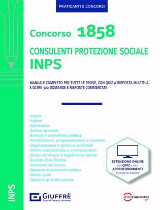 Immagine di Concorso 1858 consulenti protezione sociale INPS. Manuale completo. Con espansione online