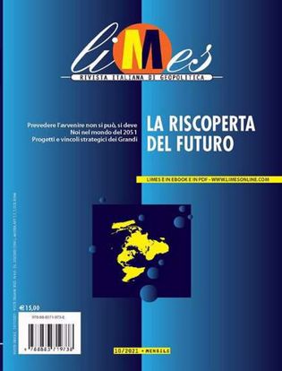 Immagine di Limes. Rivista italiana di geopolitica (2021). Vol. 10: la riscoperta del futuro