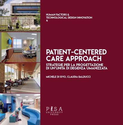 Immagine di Patient-centred care approach. Strategie per la progettazione di un'unità di degenza umanizzata