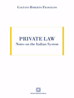Immagine di Private Law. Notes on the Italian System