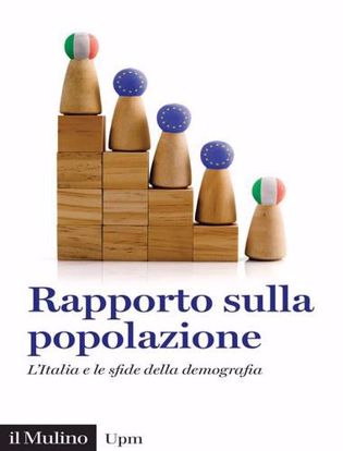 Immagine di Rapporto sulla popolazione. L'Italia e le sfide della demografia