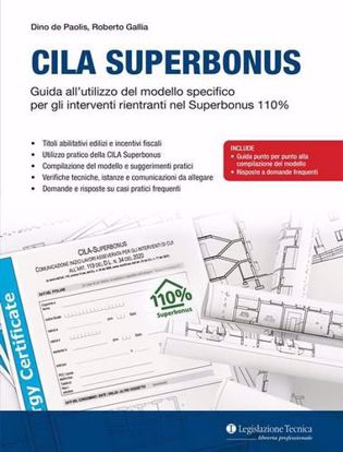Immagine di CILA Superbonus. Guida all'utilizzo del modello specifico per gli interventi rientranti nel Superbonus 110%