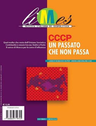 Immagine di Limes. Rivista italiana di geopolitica (2021). Vol. 11: CCCP un passato che non passa