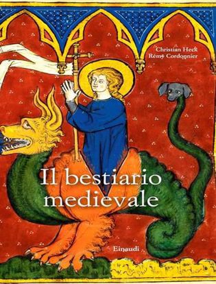 Immagine di Il bestiario medievale. Ediz. a colori