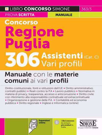 Immagine di Concorso Regione Puglia 306 Assistenti (Cat. C) Vari profili – Manuale con le materie comuni ai vari profili – 363/3